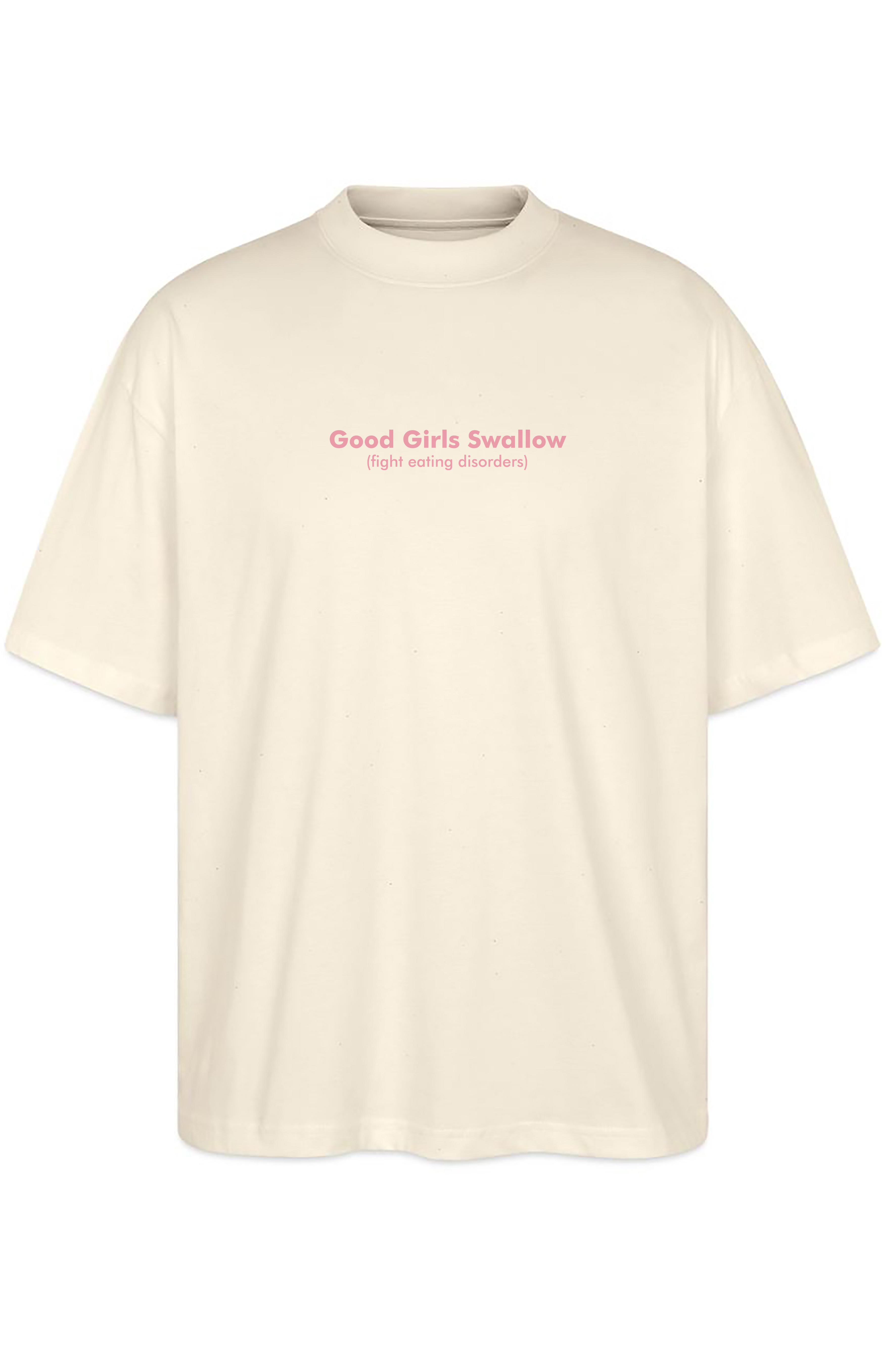 Good girls swallow Oversize Tee